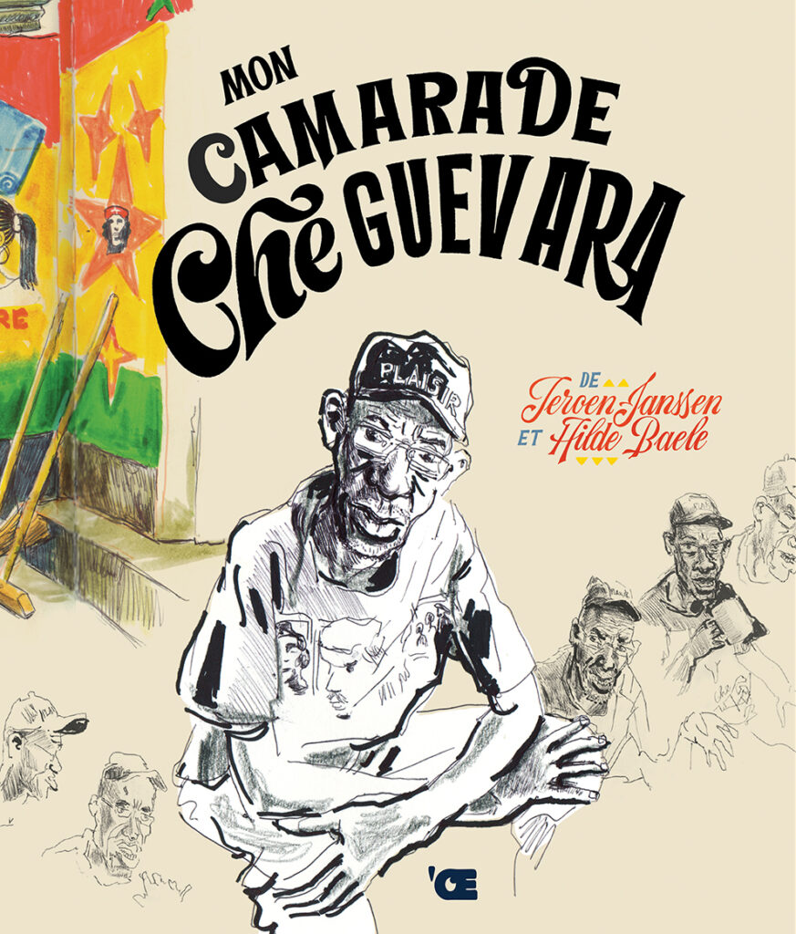 Mon Camarade Che Guevara